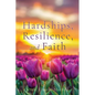 Hardships, Resilience, and Faith - Paperback