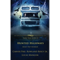 Hunted Highways: Road Trip Horror - Paperback