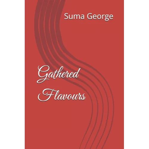Gathered Flavours - Paperback