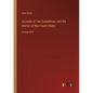 Journals of Two Expeditions into the Interior of New South Wales: in large print - Paperback