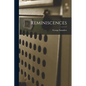 Reminiscences - Paperback