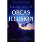 Orcas Illusion - Paperback