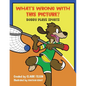 What's Wrong with This Picture? - Paperback