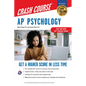AP Psychology Crash Course, Book + Online: Get a Higher Score in Less Time - Paperback