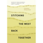 Stitching the West Back Together: Conservation of Working Landscapes - Paperback