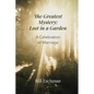 The Greatest Mystery: Lost in a Garden: A Celebration of Marriage - Paperback