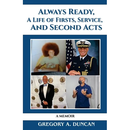 Always Ready, A Life of Firsts, Service and Second Acts: A Memoir - Paperback