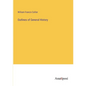Outlines of General History - Paperback
