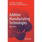 Additive Manufacturing Technologies - Hardcover