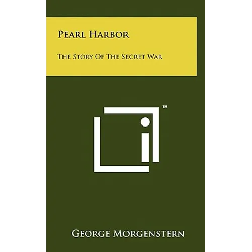 Pearl Harbor: The Story Of The Secret War - Hardcover