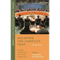 Escaping the Conflict Trap: Toward Ending Civil War in the Middle East - Hardcover