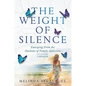 The Weight of Silence: Emerging From the Shadows of Family Addiction - Paperback