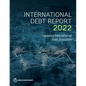 International Debt Report 2022: Updated International Debt Statistics - Paperback