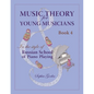 Music Theory for Young Musicians: in the Style of Russian School of Piano Playing - Paperback