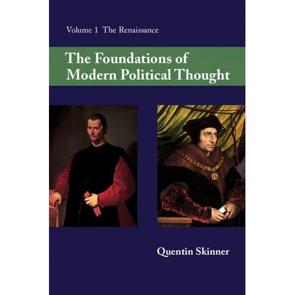 The Foundations of Modern Political Thought - Paperback