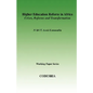 Higher Education in Africa. Crises, Reforms and Transformation - Paperback