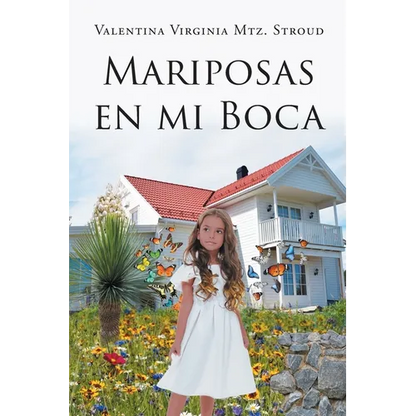 Mariposas en mi boca - Paperback