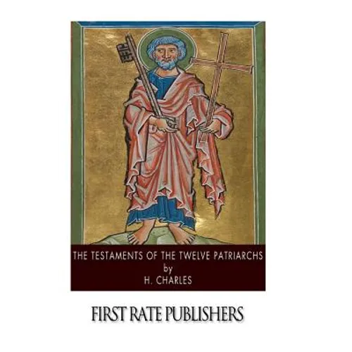 The Testaments of the Twelve Patriarchs - Paperback