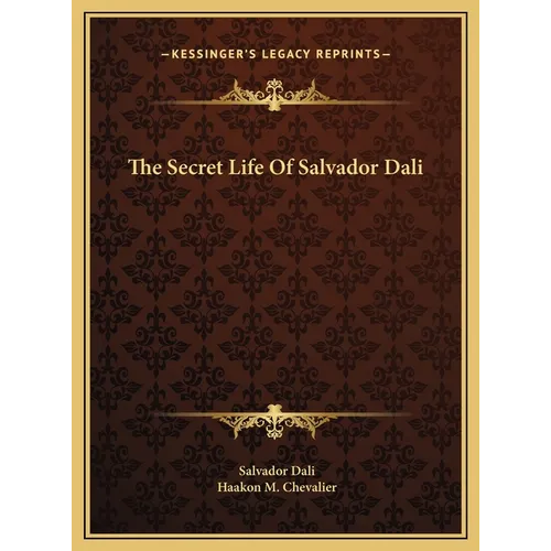 The Secret Life Of Salvador Dali - Hardcover