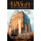 King of Shards: Book One of The Worldmender Trilogy - Paperback
