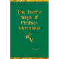 The Twelve Steps of Phobics Victorious - Paperback
