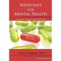 Medicines for Mental Health: The Ultimate Guide to Psychiatric Medication - Paperback