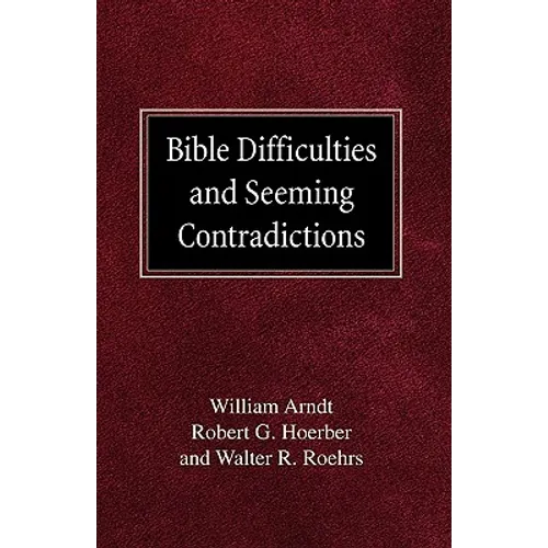 Bible Difficulties and Seeming Contradictions - Paperback