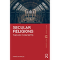 Secular Religions: The Key Concepts - Paperback