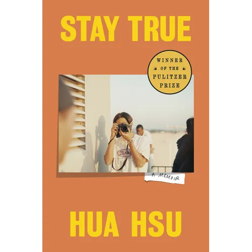 Stay True: A Memoir - Hardcover