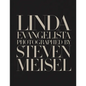 Linda Evangelista Photographed by Steven Meisel - Hardcover