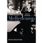 Mellencamp: American Troubadour - Hardcover