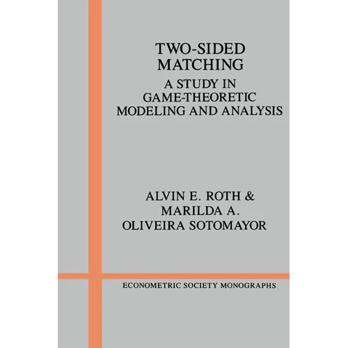 Two-Sided Matching: A Study in Game-Theoretic Modeling and Analysis - Paperback