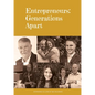 Entrepreneurs: Generations Apart - Paperback