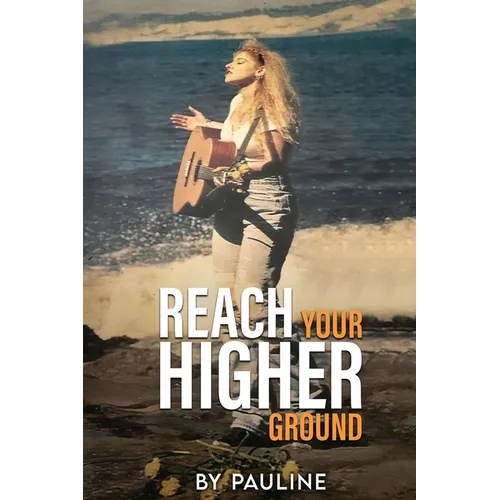 Reach your higher ground - Paperback