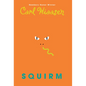 Squirm - Hardcover