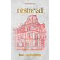 Restored - Hardcover