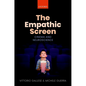 Empathic Screen: Cinema and Neuroscience - Hardcover