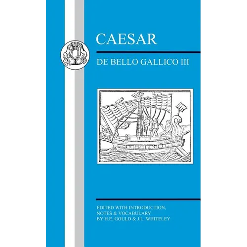 Caesar: de Bello Gallico III - Paperback