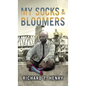Socks and Bloomers - Hardcover
