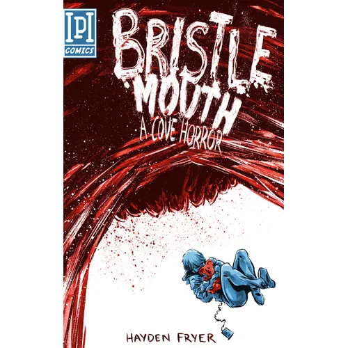 Bristlemouth: A Cove Horror - Paperback