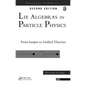 Lie Algebras In Particle Physics: from Isospin To Unified Theories - Paperback