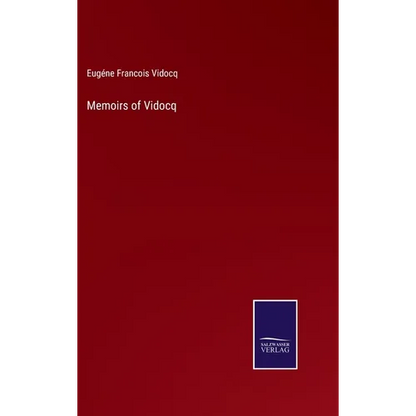 Memoirs of Vidocq - Hardcover