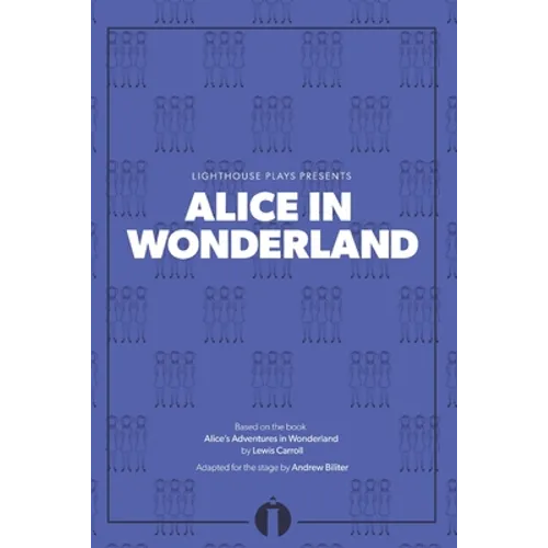 Alice in Wonderland: (Lighthouse Plays) - Paperback