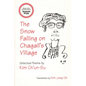 The Snow Falling on Chagall's Village: Selected Poems by Kim Ch'un-Su - Paperback
