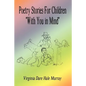 Poetry Stories For Children "With You in Mind" - Paperback