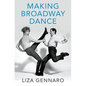 Making Broadway Dance - Hardcover