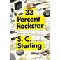 33 Percent Rockstar: Music, Heartbreak and the Pursuit of Rock Stardom - Paperback