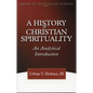 History of Christian Spirituality - Paperback