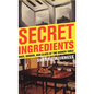 Secret Ingredients: Race, Gender, and Class at the Dinner Table - Hardcover