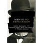 Men of No Reputation: Robert Boatright, the Buckfoot Gang, and the Fleecing of Middle America - Hardcover